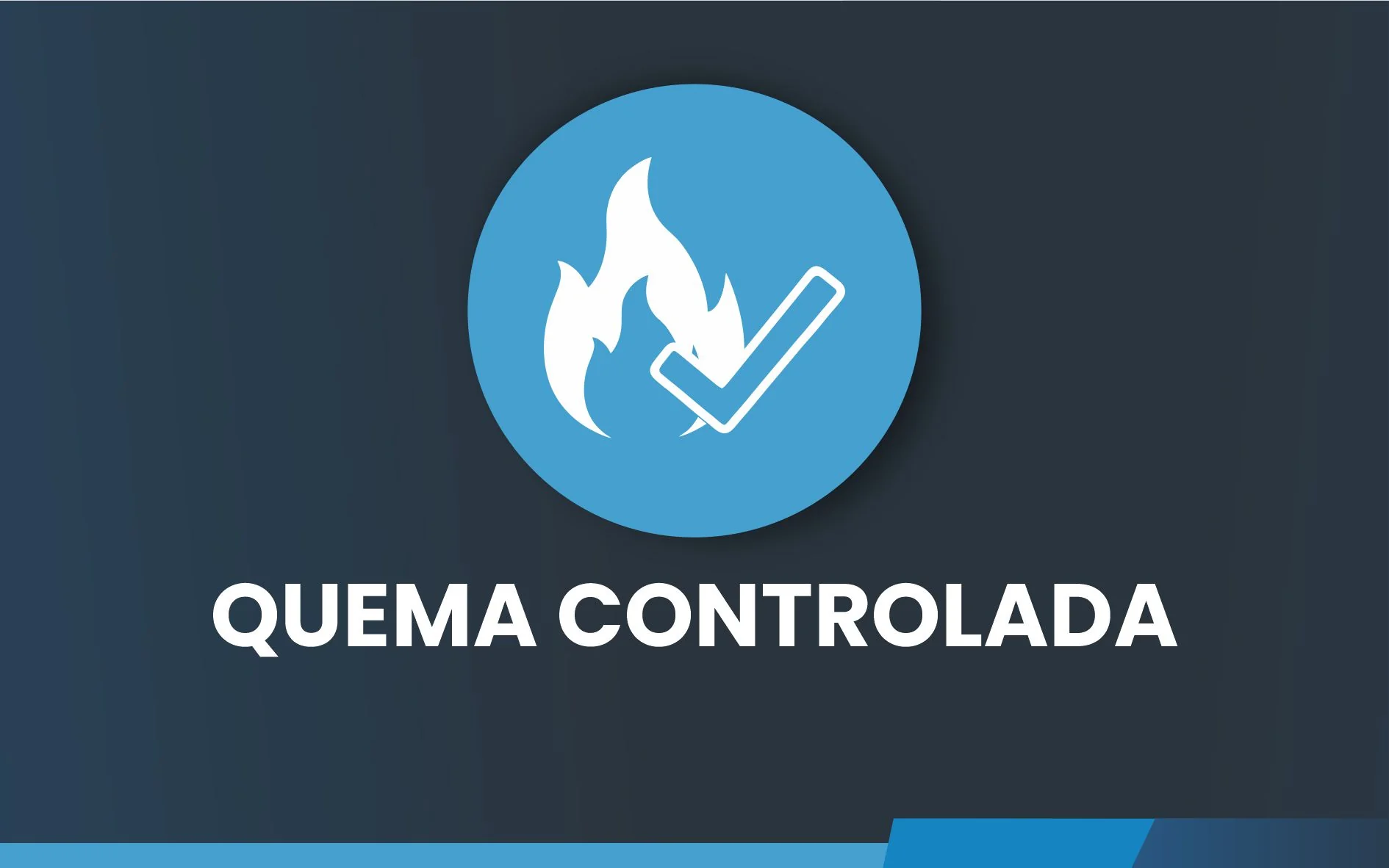 QUEMA CONTROLADA