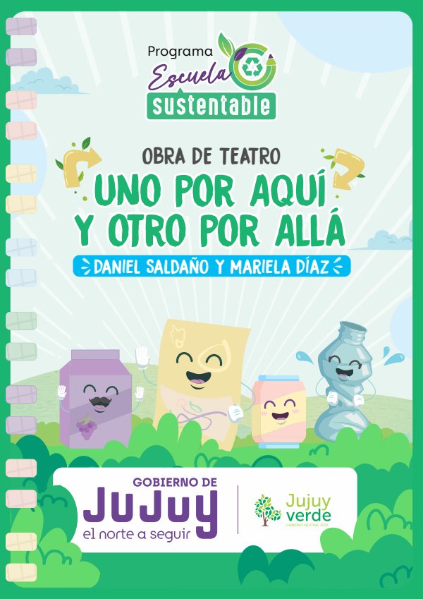 Obra de teatro "Uno por aquí y otro por Allá" del Profesor Daniel Osvaldo Saldaño y Mariela Díaz